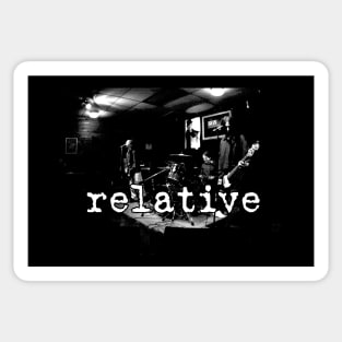 relative - we are the dead Sticker